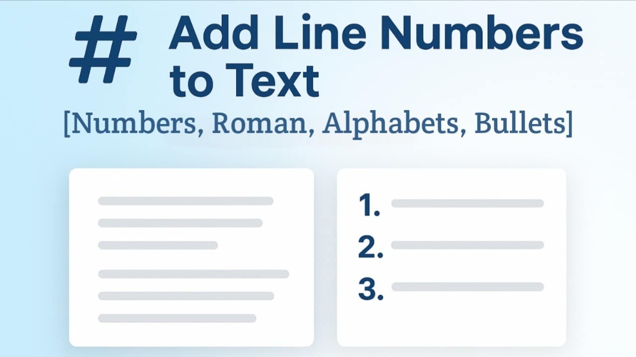 Add Line Numbers to Text – Free Online Tool with Number, Roman, Alphabet, and Bullet Styles
