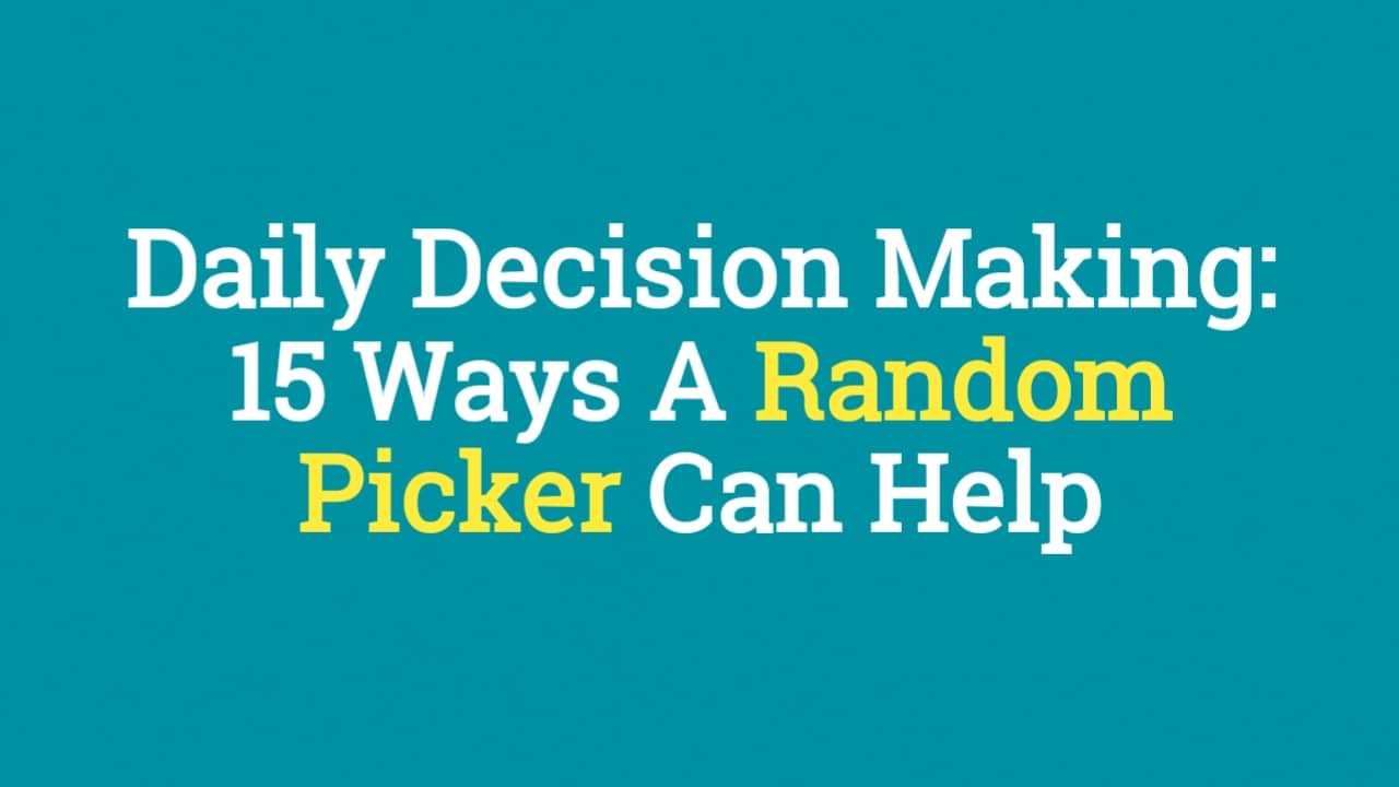 daily decision making with soulatools Random Picker online tool